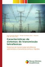 Características de sistemas de transmissão tetrafásicos