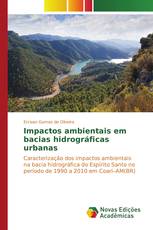 Impactos ambientais em bacias hidrográficas urbanas