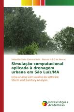 Simulação computacional aplicada à drenagem urbana em São Luís/MA
