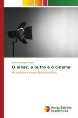 O olhar, o outro e o cinema