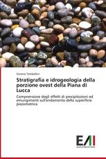 Stratigrafia e idrogeologia della porzione ovest della Piana di Lucca