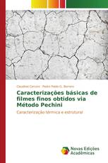 Caracterizações básicas de filmes finos obtidos via Método Pechini