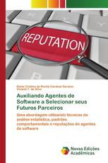 Auxiliando Agentes de Software a Selecionar seus Futuros Parceiros