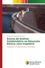Ensino de Análise Combinatória na Educação Básica: uma trajetória