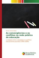 As convergências e os conflitos na rede pública de educação