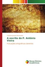 A escrita do P. Antônio Vieira