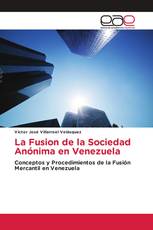 La Fusion de la Sociedad Anónima en Venezuela