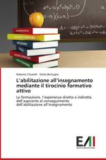 L’abilitazione all’insegnamento mediante il tirocinio formativo attivo