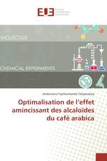 Optimalisation de l’effet amincissant des alcaloïdes du café arabica