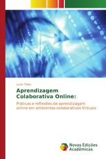 Aprendizagem Colaborativa Online:
