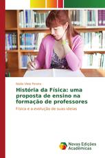 História da Física: uma proposta de ensino na formação de professores