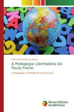 A Pedagogia Libertadora De Paulo Freire: