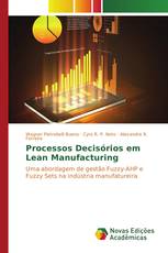 Processos Decisórios em Lean Manufacturing