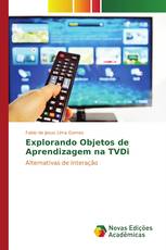 Explorando Objetos de Aprendizagem na TVDi