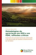 Metodologias de apreciação em REN e em PDM, reflexões críticas