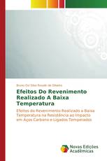 Efeitos Do Revenimento Realizado A Baixa Temperatura