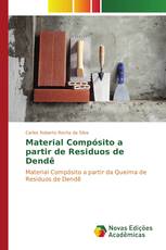 Material Compósito a partir de Residuos de Dendê