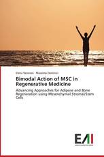 Bimodal Action of MSC in Regenerative Medicine