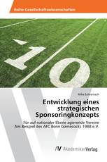 Entwicklung eines strategischen Sponsoringkonzepts