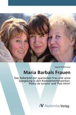 Maria Barbals Frauen