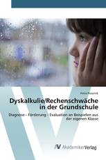 Dyskalkulie/Rechenschwäche in der Grundschule