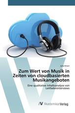 Zum Wert von Musik in Zeiten von cloudbasierten Musikangeboten