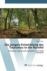 Die jüngere Entwicklung des Tourismus in der Rureifel