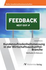 Kundenzufriedenheitsmessung in der Wirtschaftsauskunftei-Branche