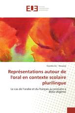 Représentations autour de l'oral en contexte scolaire plurilingue