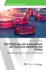 Die Wirkung von Lipocalinen auf humane dendritische Zellen