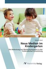 Neue Medien im Kindergarten