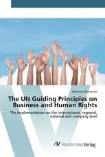 The UN Guiding Principles on Business and Human Rights