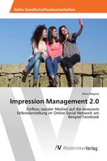 Impression Management 2.0