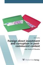 Foreign direct investment and corruption in post-communist context