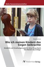 Wie ich meinen Kindern das Siegen beibrachte