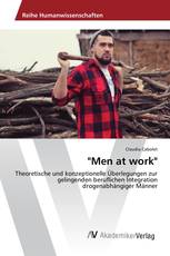 "Men at work"