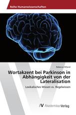 Wortakzent bei Parkinson in Abhängigkeit von der Lateralisation