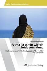 Fatma ist schön wie ein Stück vom Mond