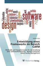 Entwicklung eines Frameworks im Bereich CAFM