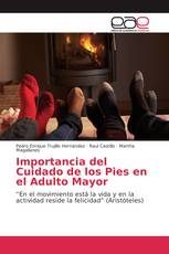 Importancia del Cuidado de los Pies en el Adulto Mayor