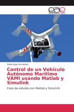 Control de un Vehículo Autónomo Marítimo VAMI usando Matlab y Simulink