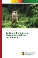 Cultura e Religião em Nietzsche: análises introdutórias