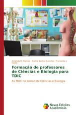 Formação de professores de Ciências e Biologia para TDIC