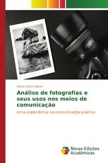 Análise de fotografias e seus usos nos meios de comunicação