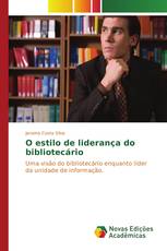 O estilo de liderança do bibliotecário