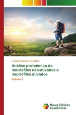 Análise proteômica de neutrófilos não-ativados e neutrófilos ativados
