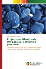 Projetos multiculturais: Um possível caminho a percorrer