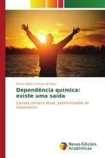 Dependência química: existe uma saída