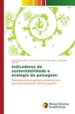 Indicadores de sustentabilidade e ecologia da paisagem: