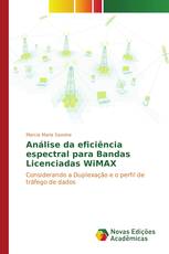 Análise da eficiência espectral para Bandas Licenciadas WiMAX